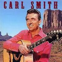 Carl Smith - Famous Country Music Makers